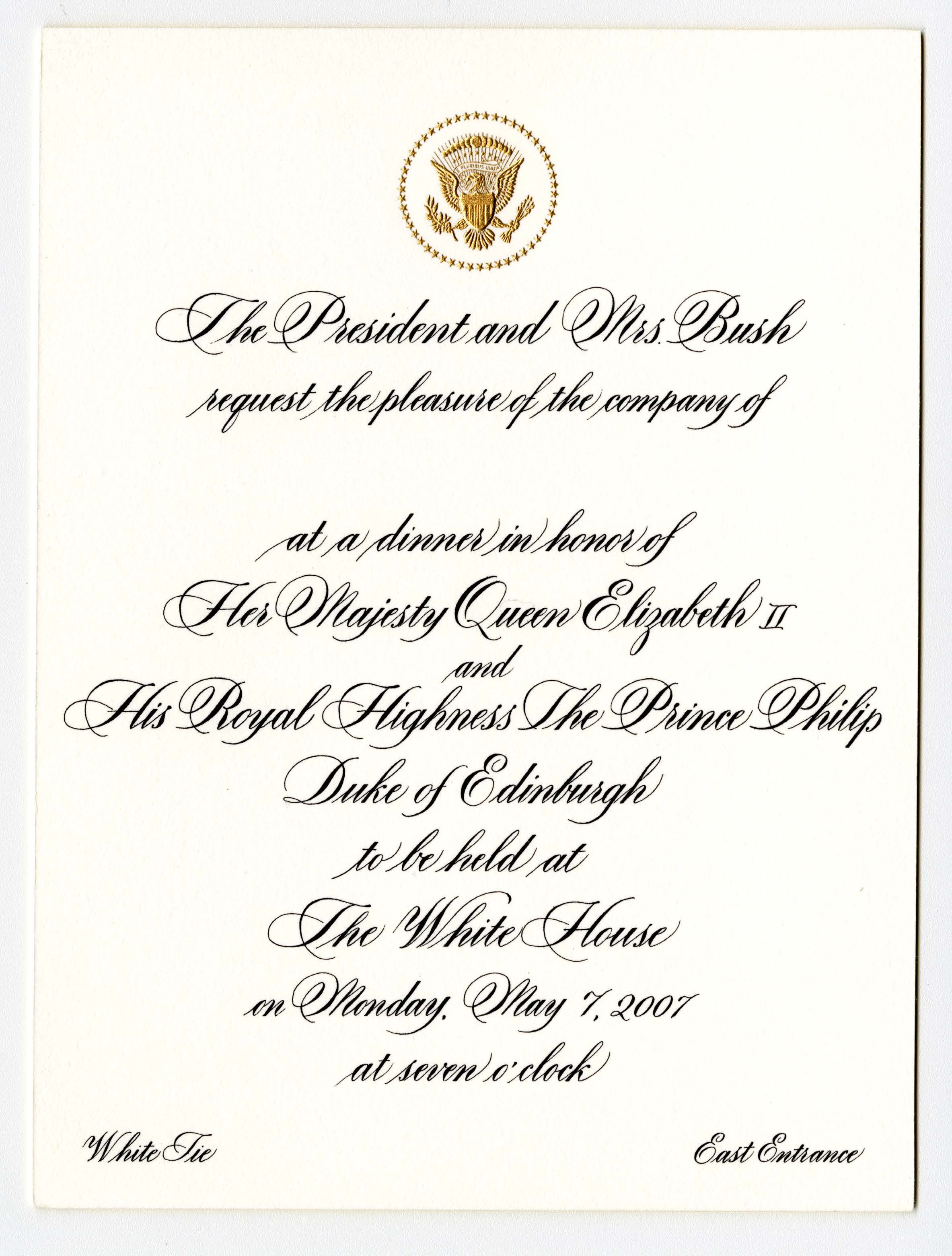 Invite to State Dinner for Her Majesty Queen Elizabeth II, May 7, 2007.