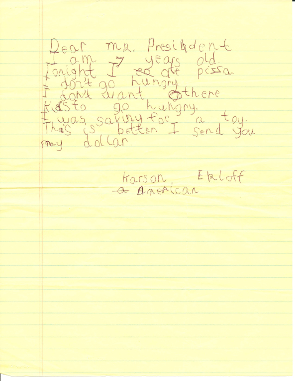 Sample of a letter from an American student named Karson offering to help raise money for the Afghan Children's Fund. President George W. Bush asked students for donations to the Fund; within a few days, the White House had received 90,000 letters from children.