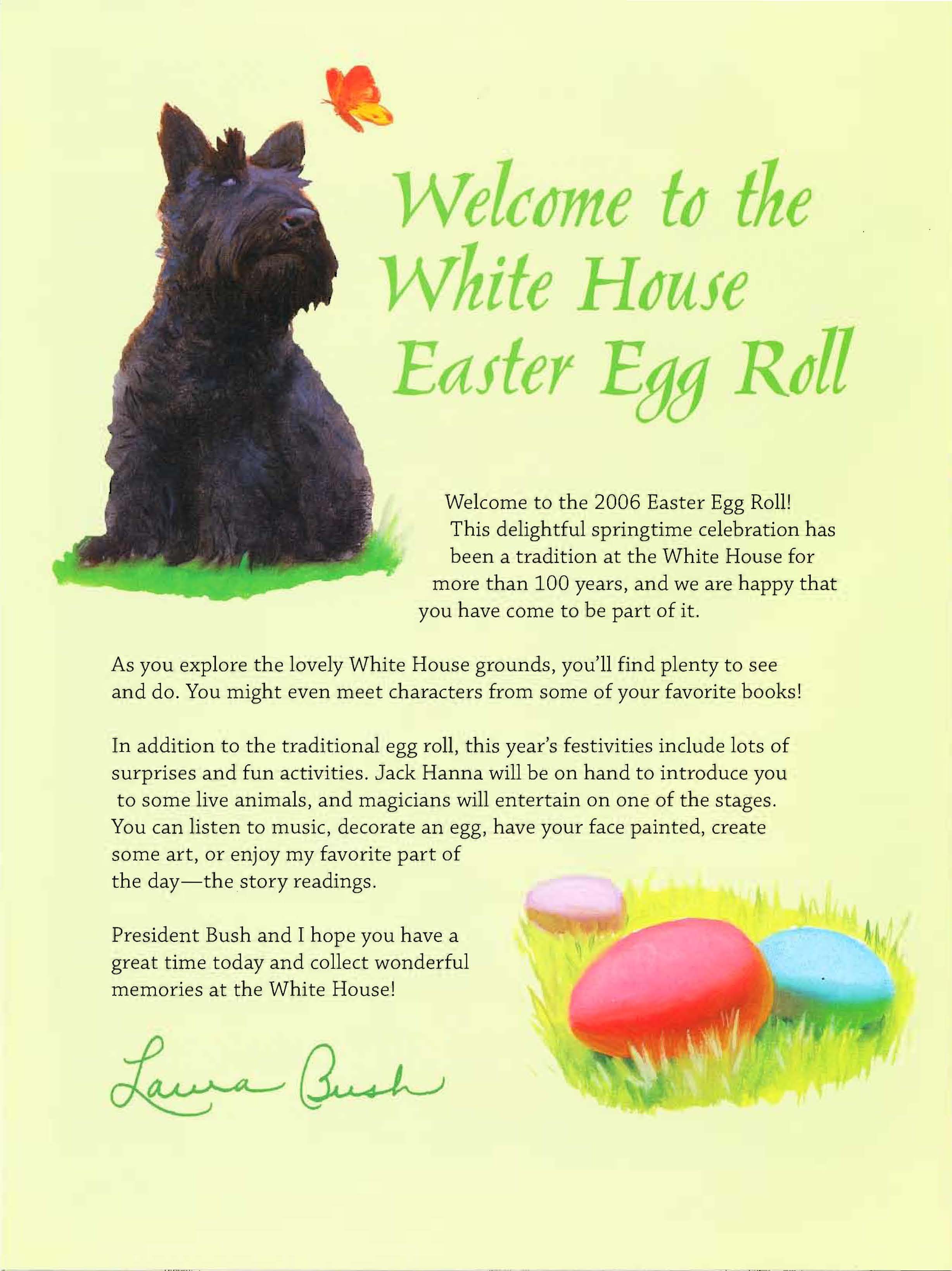Program from the 2006 White House Easter Egg Roll. This annual event was first held at the White House in 1878 during the Presidency of Rutherford B. Hayes.