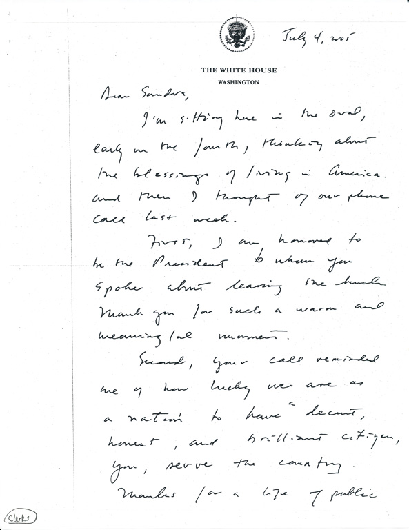 Copy of letter dated July 4, 2005 to United States Supreme Court Justice Sandra Day O'Connor written by President George W. Bush upon receipt of her resignation