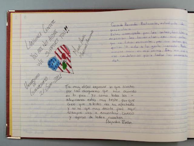 This colorful condolence book was given by the University of Guanajuato of Mexico. Translation: “In solidarity and pains of grief with their sister nation, the United States.” 