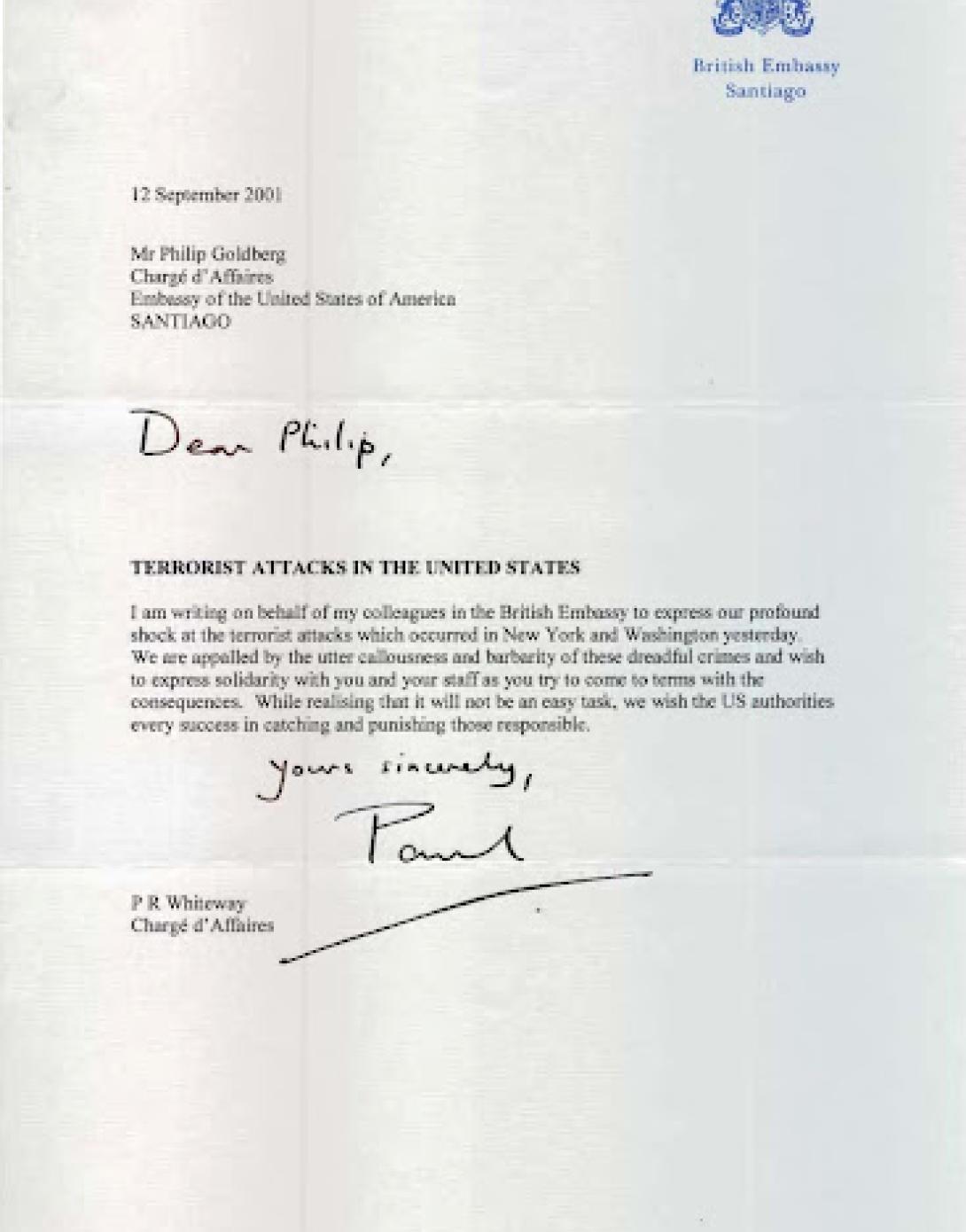 The British Charge d'Affaires, Paul Whiteway, writes to the United States Charge d'Affaires in Santiago, Chile expressing the shock of his colleagues at the terrorist attacks.