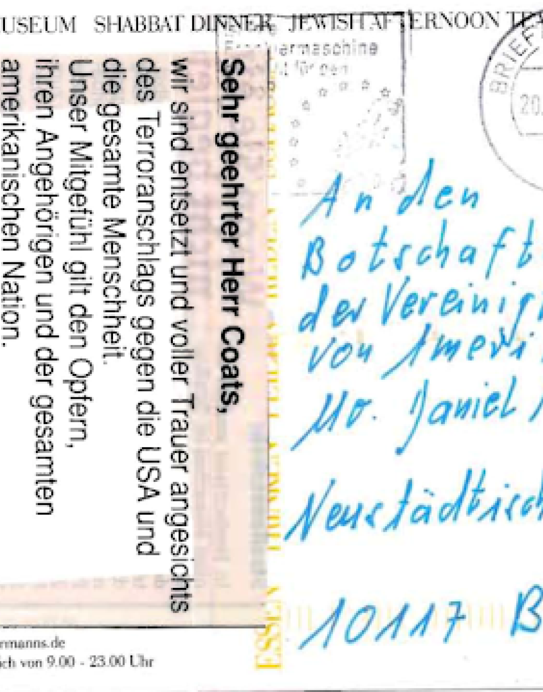 In the aftermath of September 11th, eight German newspapers printed condolence messages that their readers could cut out, adhere to postcards, and mail to the United States Ambassador Daniel Coats in Berlin.  Over 30,000 people participated in this outpouring of sympathy.