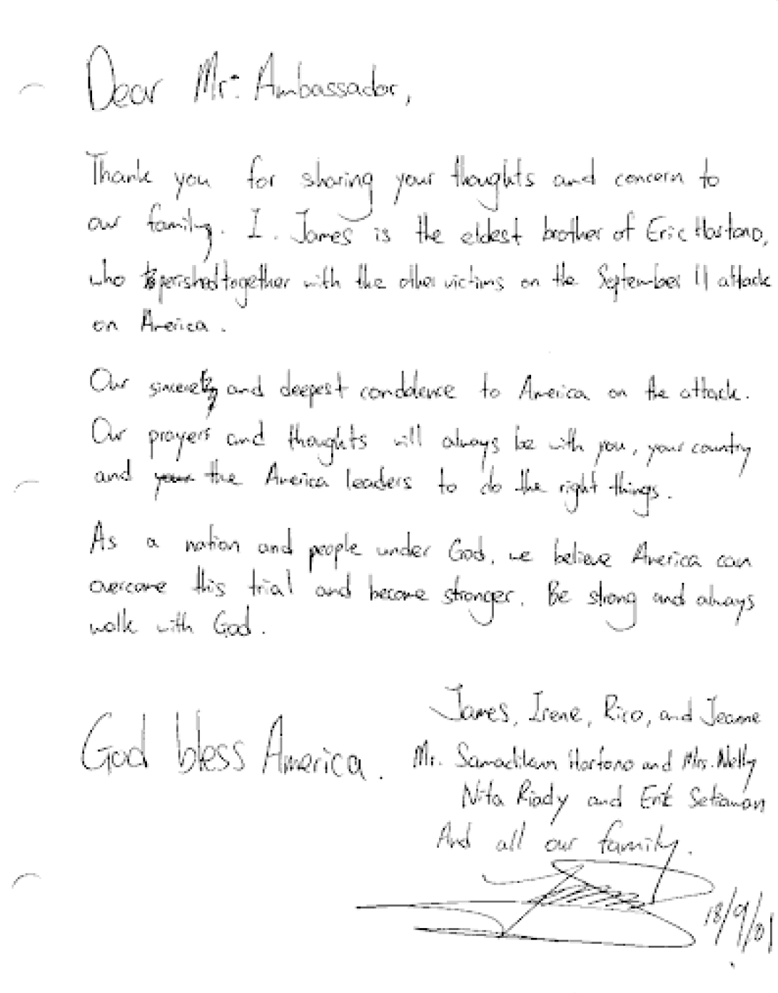 An Indonesian family who lost a loved one in the collapse of the World Trade Center stands with the United States and thanks the American Ambassador for expressing concern.