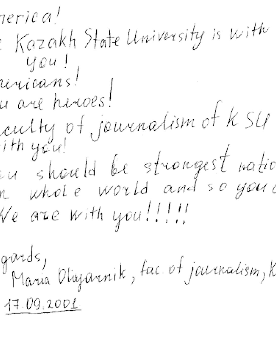 A faculty member from the Kazakh State University in the Republic of Kazakhstan shares her support.