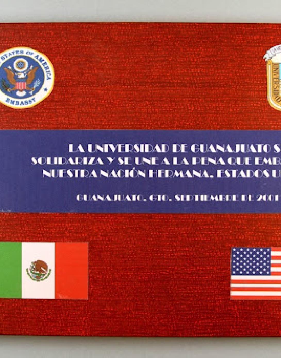 This colorful condolence book was given by the University of Guanajuato of Mexico. Translation: “In solidarity and pains of grief with their sister nation, the United States.” 