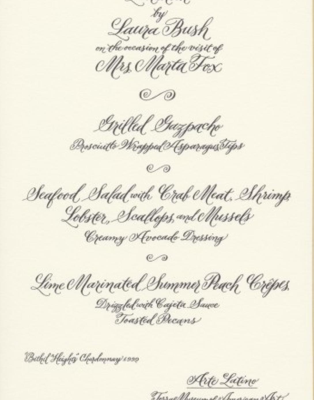 Luncheon menu by Mrs. Laura Bush on the occasion of the visit of Mrs. Marta Fox, September 6, 2001.