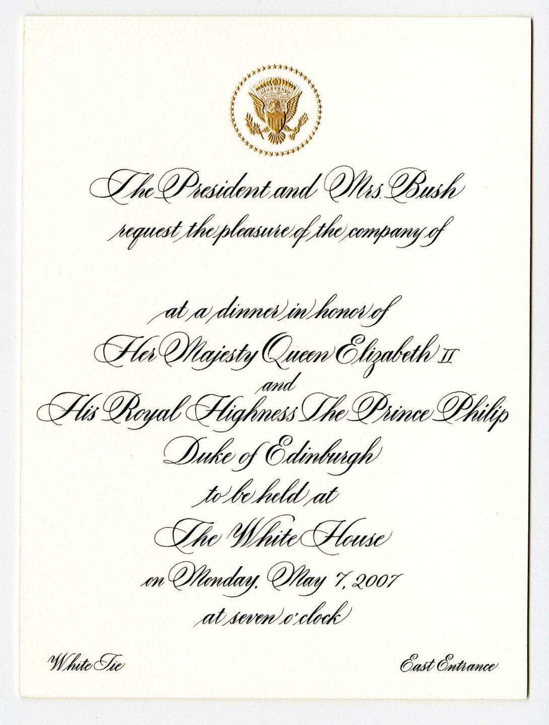 Invite to State Dinner for Her Majesty Queen Elizabeth II, May 7, 2007.
