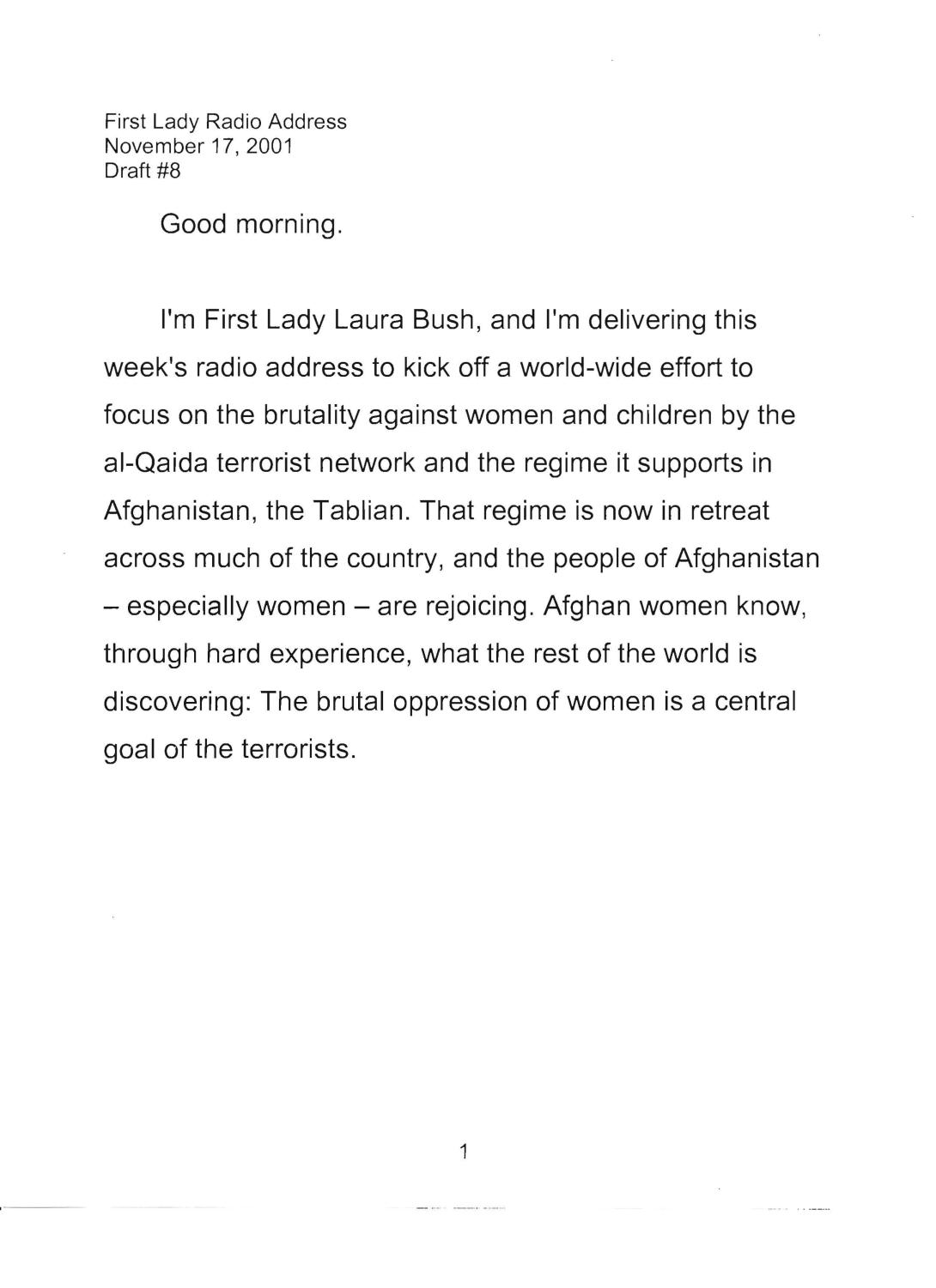 Statement used by First Lady Laura Bush to deliver a radio address on November 17, 2001 about the treatment of women and children by the Taliban in Afghanistan. (Page 1 of 5)