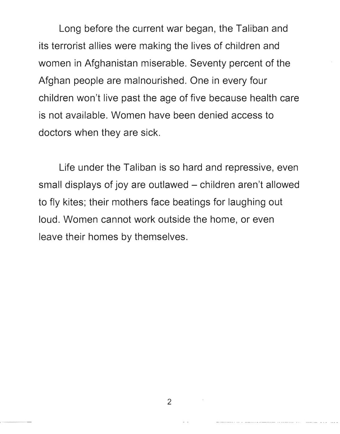 Statement used by First Lady Laura Bush to deliver a radio address on November 17, 2001 about the treatment of women and children by the Taliban in Afghanistan. (Page 2 of 5)