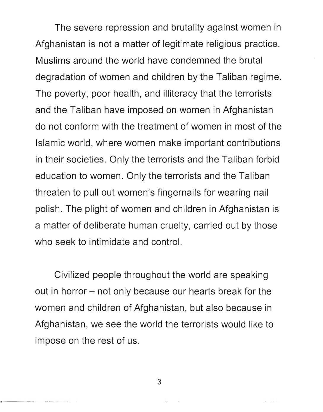 Statement used by First Lady Laura Bush to deliver a radio address on November 17, 2001 about the treatment of women and children by the Taliban in Afghanistan. (Page 3 of 5)