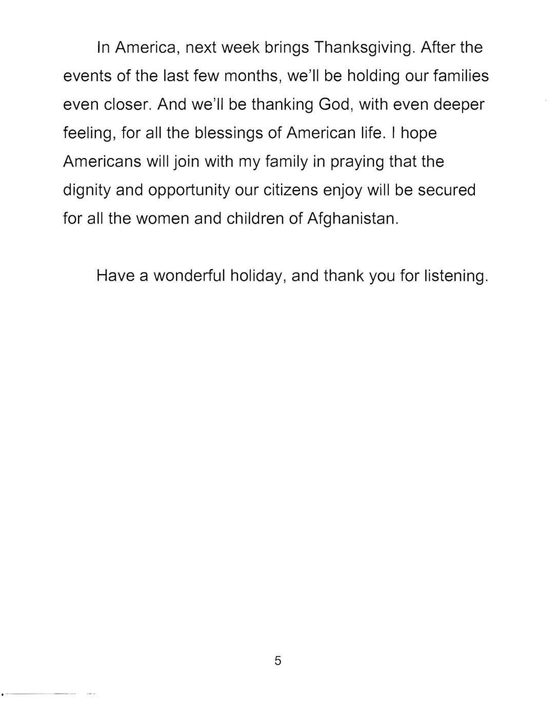 Statement used by First Lady Laura Bush to deliver a radio address on November 17, 2001 about the treatment of women and children by the Taliban in Afghanistan. (Page 5 of 5)